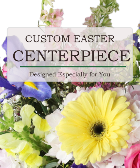 Custom Design Easter Centerpiece